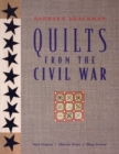 Quilts from the Civil War : Nine Projects, Historic Notes, Diary Entries - Book