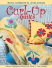 Curl-up Quilts : Flannel Applique and More from Piece O'Cake Designs - Book