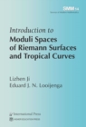 Introduction to Moduli Spaces of Riemann Surfaces and Tropical Curves - Book