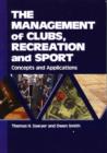 Management of Clubs, Recreation & Sport : Concepts & Applications - Book