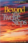 Beyond the Twelve Steps : Roadmap to a New Life - Book