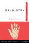 Palmistry, Plain and Simple : The Only Book You'Ll Ever Need - Book