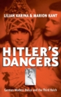 Hitler's Dancers : German Modern Dance and the Third Reich - Book