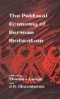 The Political Economy of German Unification - Book