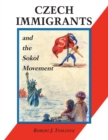 Czech Immigrants and the Sokol Movement - Book