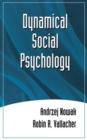 Dynamical Social Psychology - Book