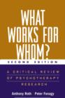 What Works for Whom? : A Critical Review of Psychotherapy Research - Book