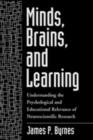 Minds : Understanding the Psychological and Educational Relevance of Neuroscientific Research - Book