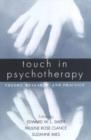 Touch in Psychotherapy : Theory, Research, and Practice - Book