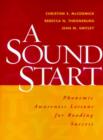 A Sound Start : Phonemic Awareness Lessons for Reading Success - Book