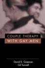 Couple Therapy with Gay Men - Book