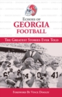 Echoes of Georgia Football : The Greatest Stories Ever Told - Book