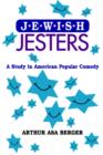 Jewish Jesters : A Study in American Popular Comedy - Book