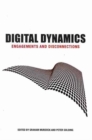 Digital Dynamics : Engagements and Connections - Book