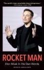 Rocket Man: Elon Musk In His Own Words : Elon Musk In His Own Words - Book