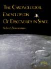 The Chronological Encyclopedia of Discoveries in Space - Book