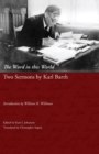 The Word in This World : Two Sermons by Karl Barth - Book