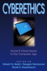 Cyberethics : Social & Moral Issues in the Computer Age - Book