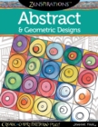 Zenspirations Coloring Book Abstract & Geometric Designs : Create, Color, Pattern, Play! - Book