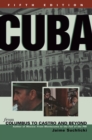 Cuba : From Columbus to Castro and Beyond, Fifth Edition, Revised - Book