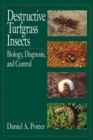 Destructive Turfgrass Insects : Biology, Diagnosis, and Control - Book