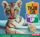 A Tiger Cub Grows Up - eBook
