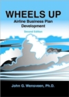 Wheels Up : Airline Business Plan Development - Book