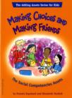 Making Choices and Making Friends - Book