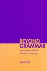 Beyond Grammar : An Experience-Based Theory of Language - Book