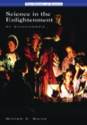 Science in the Enlightenment : An Encyclopedia - Book
