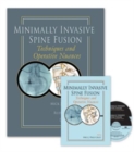 Minimally Invasive Spine Fusion : Techniques and Operative Nuances Book - Book