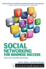 Social Networking for Business Success : How to Turn Your Interests into Income - Book