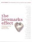 Lovemarks in Action : Mystery, Sensuality and Intimacy at Work - Book