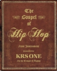 The Gospel of Hip Hop : The First Instrument - eBook