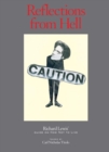 Reflections From Hell : Richard Lewis' Guide On How Not To Live - Book