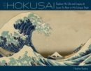 Art of Hokusai : Explore His Life and Legacy and Learn to Paint in His Unique Style - Book