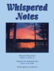Whispered Notes : A Devotional Hymnal - Book