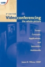 Videoconferencing : The Whole Picture - Book