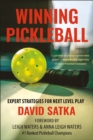 Winning Pickleball : Expert Strategies for Next Level Play - Book