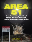 Area 51 : The Revealing Truth of UFOs, Secret Aircraft, Cover-Ups & Conspiracies - Book
