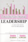 Standards-Based Leadership : A Case Study Book for the Principalship - Book