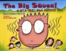 The Big Squeal : A Wild, True, and Twisted Tail - Book