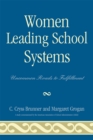 Women Leading School Systems : Uncommon Roads to Fulfillment - Book