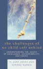 The Challenges of No Child Left Behind : Understanding the Issues of Excellence, Accountability, and Choice - Book
