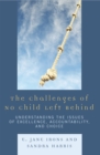 The Challenges of No Child Left Behind : Understanding the Issues of Excellence, Accountability, and Choice - Book