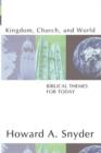 Kingdom, Church, and World : Biblical Themes for Today - Book
