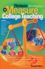 Thirteen Strategies to Measure College Teaching : A Consumer's Guide to Rating Scale Construction, Assessment, and Decision-Making for Faculty, Administrators, and Clinicians - Book