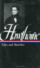 Nathaniel Hawthorne : Tales and Sketches, Collected Novels - Book