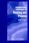 International Dictionary of Banking and Finance - Book