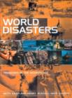 World Disasters : Tragedies in the Modern Age - Book